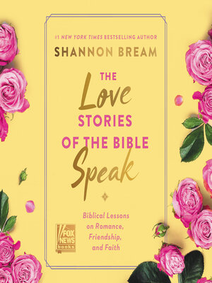 cover image of The Love Stories of the Bible Speak